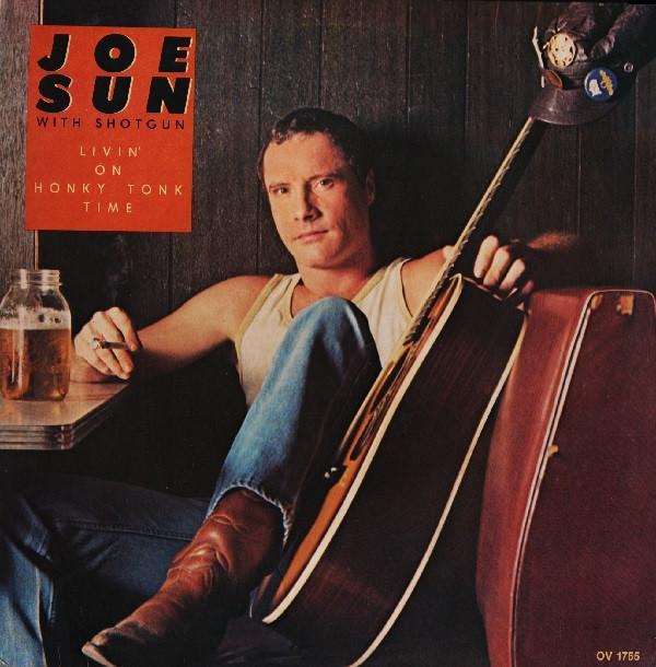 Joe Sun, Shotgun (16) - Livin' On Honky Tonk Time
