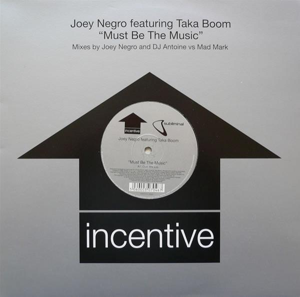 Joey Negro, Taka Boom - Must Be The Music