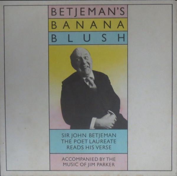 John Betjeman - Betjeman's Banana Blush