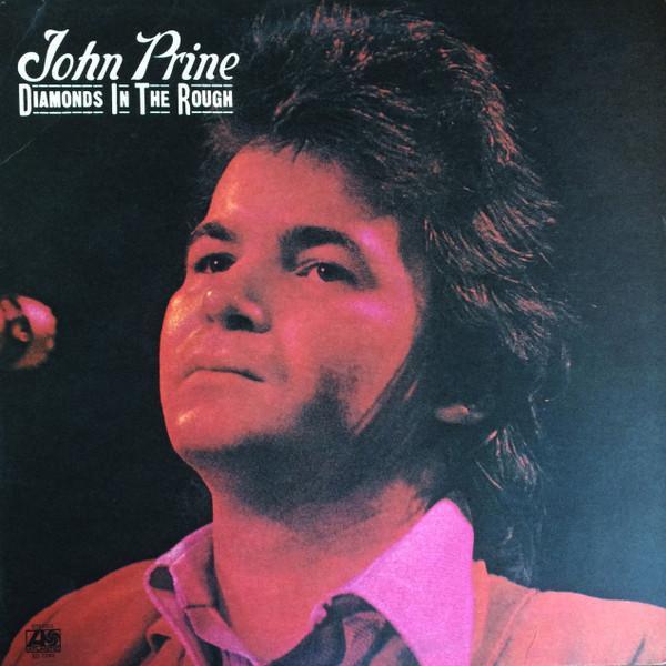 John Prine - Diamonds In The Rough