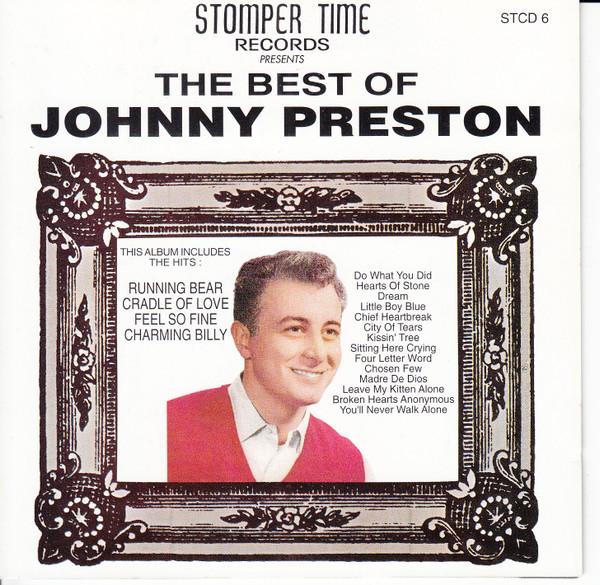 Johnny Preston - Stomper Time Records Presents The Best Of Johnny Preston