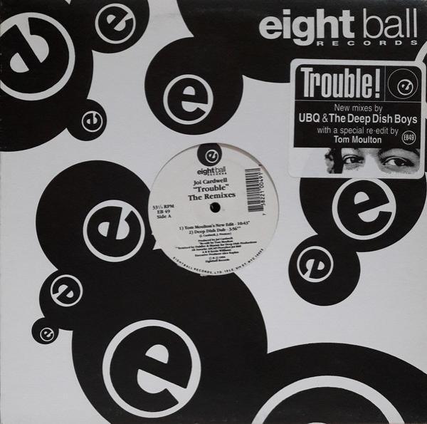 Joi Cardwell - Trouble (The Remixes)