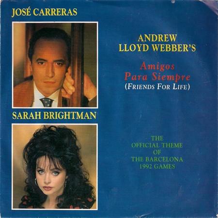 José Carreras, Sarah Brightman, Andrew Lloyd Webber - Amigos Para Siempre (Friends For Life)