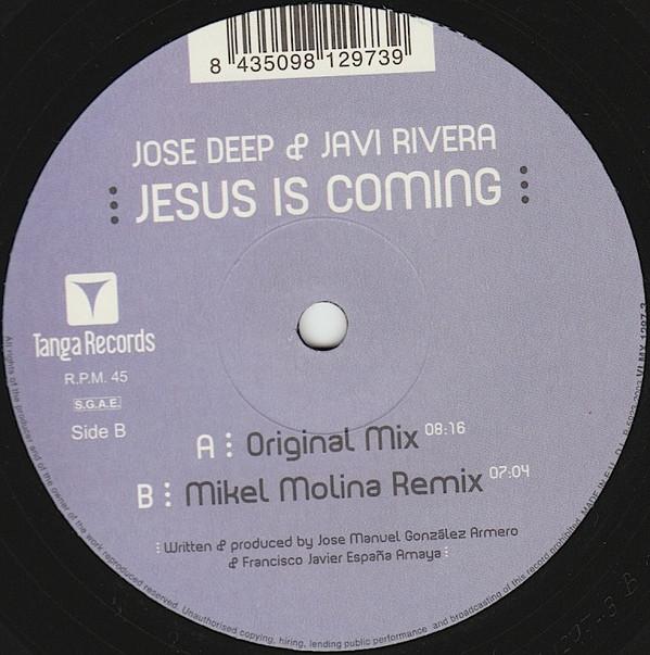 Jose Deep, Javi Rivera - Jesus Is Coming