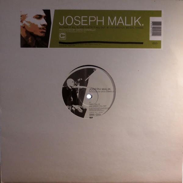Joseph Malik - Take It All In And Check It All Out