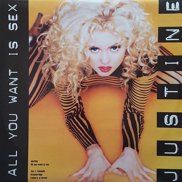 Justine - All You Want Is Sex