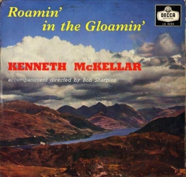 Kenneth McKellar - Roamin' In The Gloamin'