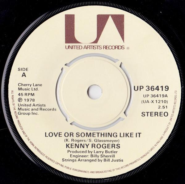 Kenny Rogers - Love Or Something Like It