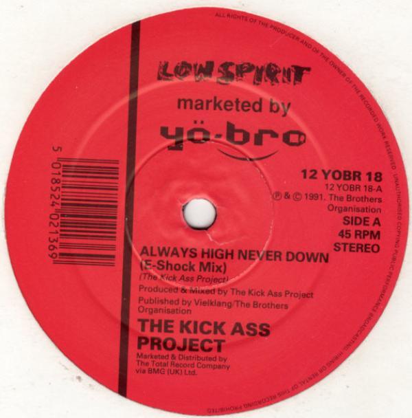 Kick Ass Project - Always High, Never Down