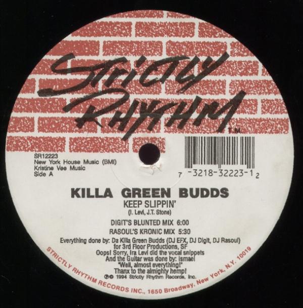 Killa Green Budds - Keep Slippin'