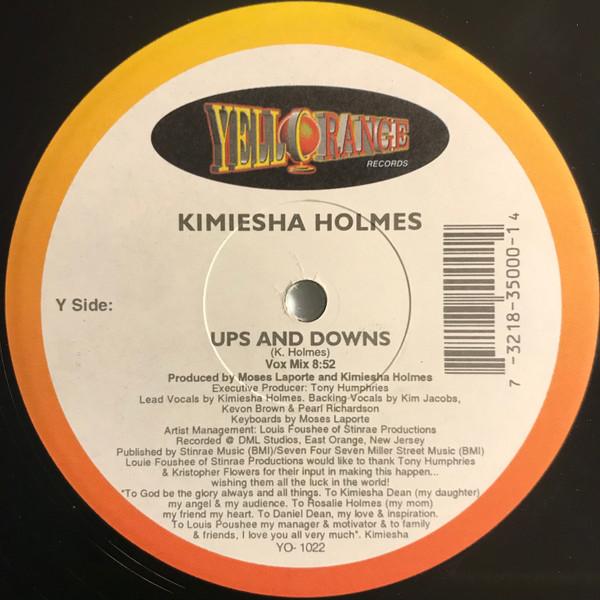Kimiesha Holmes - Ups And Downs