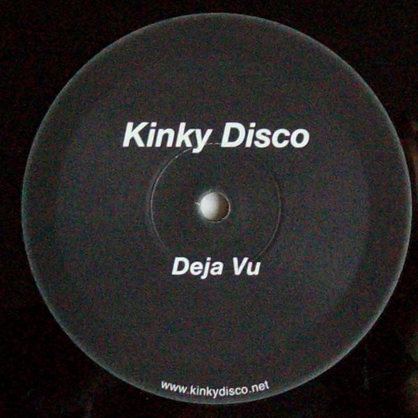 Kinky Disco (2) - Deja Vu