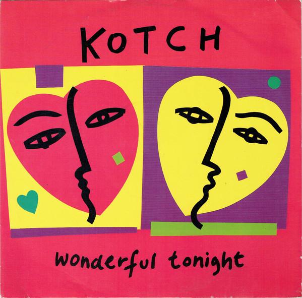 Kotch - Wonderful Tonight