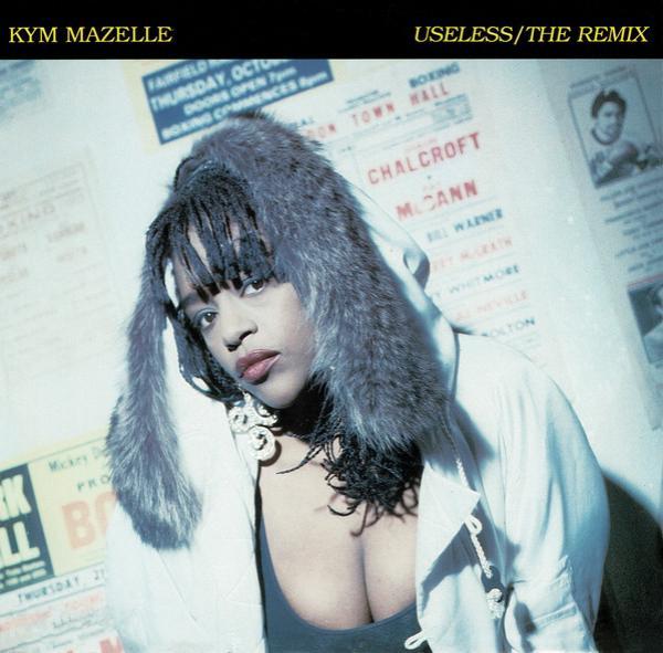 Kym Mazelle - Useless (The Remix)