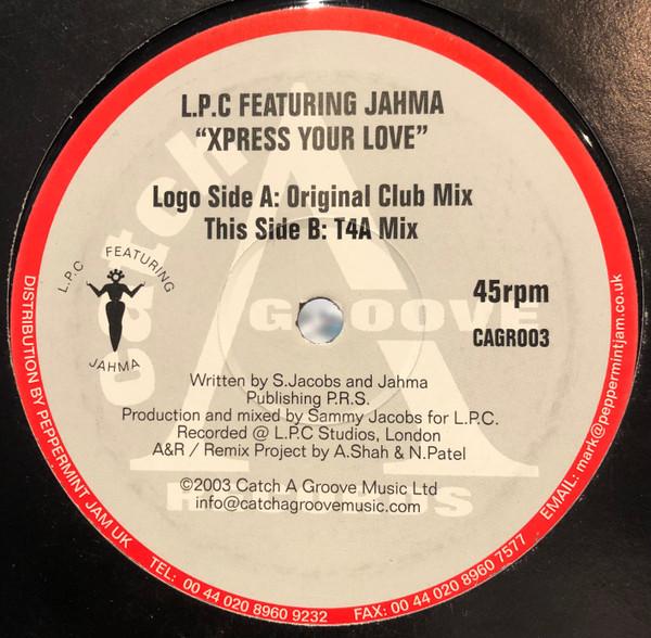 L.P.C., Jahma - Xpress Your Love