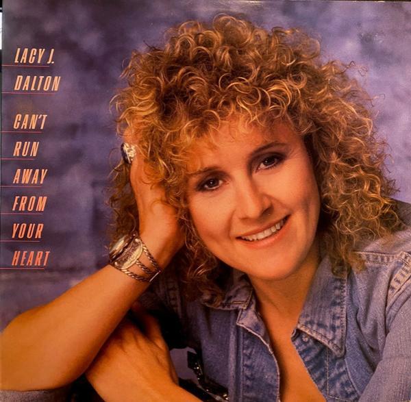Lacy J. Dalton - Can't Run Away From Your Heart