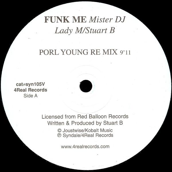 Lady M , Stuart B - Funk Me Mister DJ
