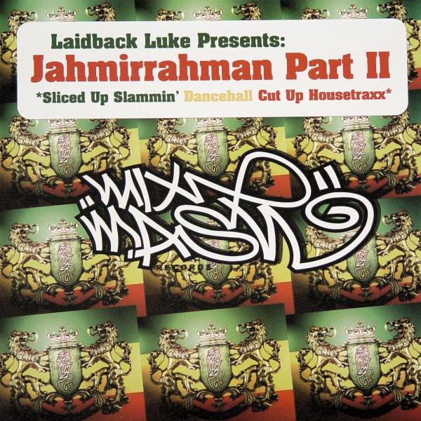 Laidback Luke - Jahmirrahman Part ll
