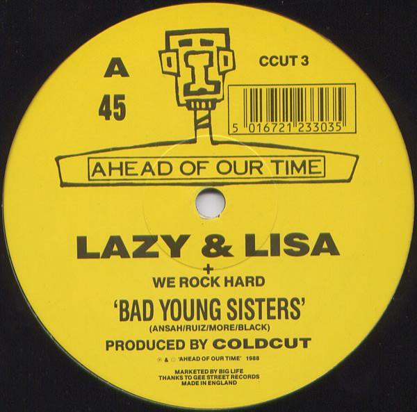 Lazy & Lisa, We Rock Hard - Bad Young Sisters / Dedications