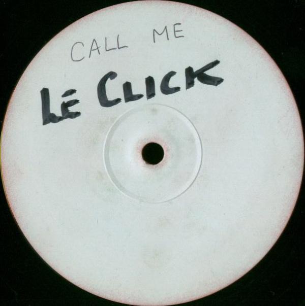 Le Click - Call Me