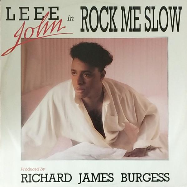 Leee John - Rock Me Slow