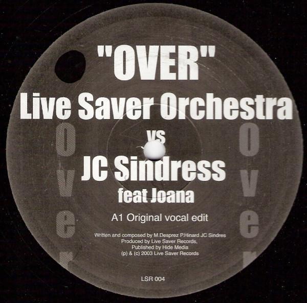 Live Saver Orchestra, JC Sindress, Joana - Over