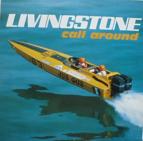 Livingstone - Call Around / You Know Too Much
