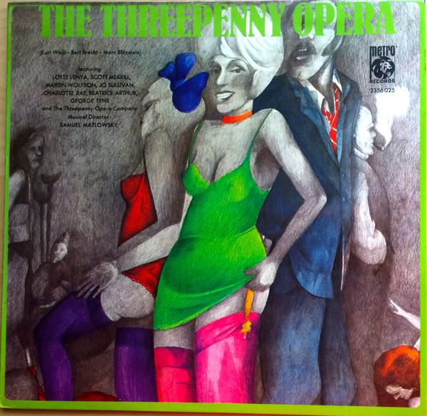 Lotte Lenya, Scott Merrill, Martin Wolfson, Jo Sullivan (2), Charlotte Rae, Beatrice Arthur, George Tyne, Samuel Matlowsky - The Threepenny Opera