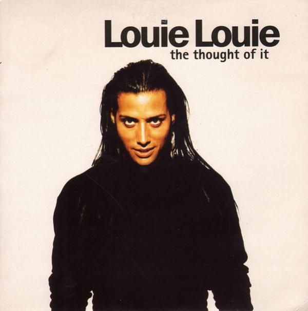 Louie Louie (2) - The Thought Of It