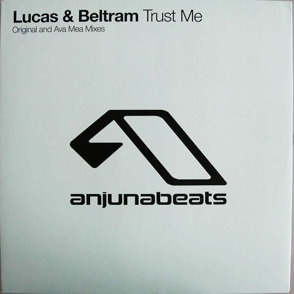 Lucas & Beltram - Trust Me