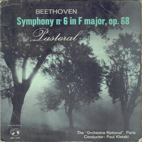 Ludwig van Beethoven, Orchestre National De France, Paul Kletzki - Symphony N° 6 In F Major, Op. 68 (Pastoral)