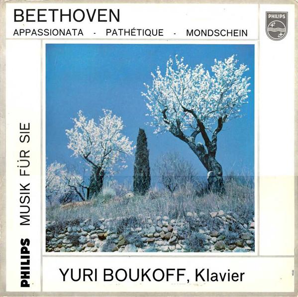 Ludwig van Beethoven, Yuri Boukoff - Appassionata - Pathétique - Mondschein