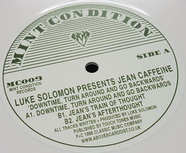 Luke Solomon, Jean Caffeine - Downtime, Turn Around And Go Backwards