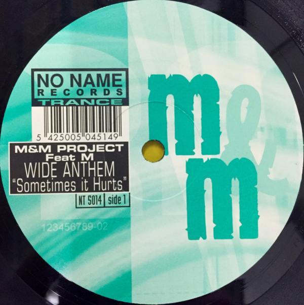 M & M Project - Wide Anthem (Sometimes It Hurts)