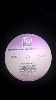 MC Trouble - Gotta Get A Grip
