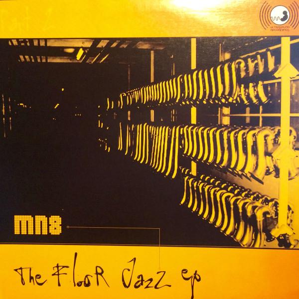 MN8 (2) - Floor Jazz E.P.