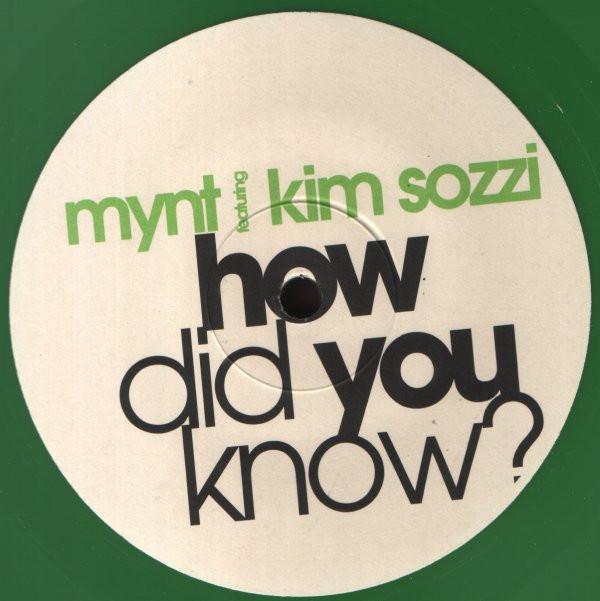 MYNT, Kim Sozzi - How Did You Know?