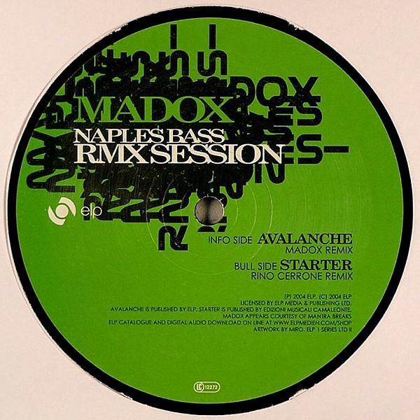 Madox - Naples Bass RMX Session