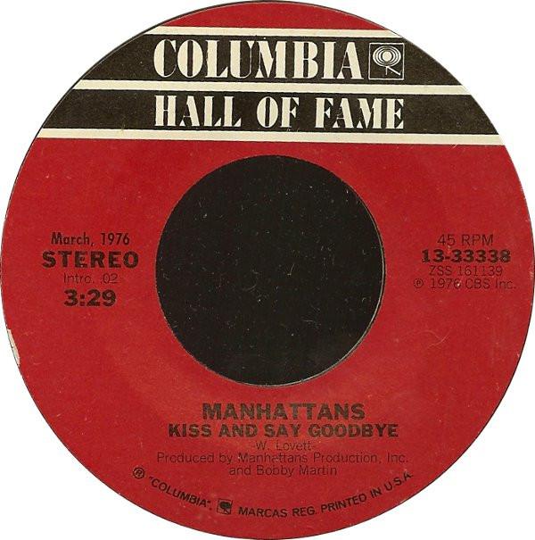 Manhattans - Kiss And Say Goodbye / Hurt