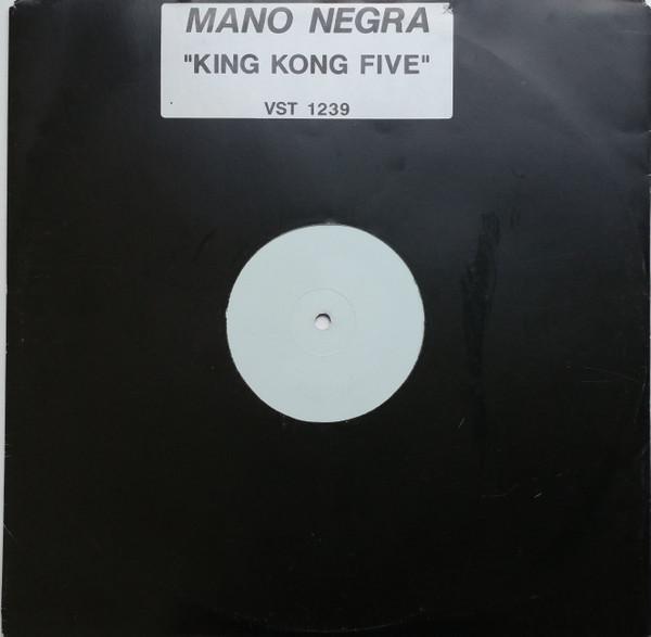 Mano Negra - King Kong Five