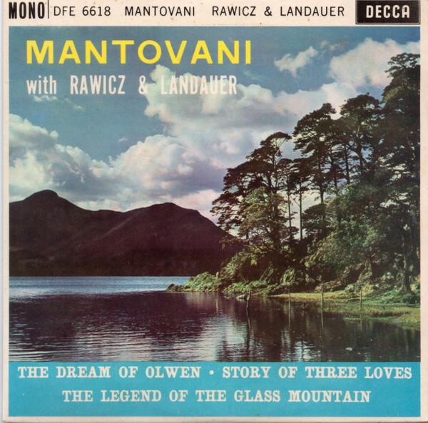 Mantovani And His Orchestra, Rawicz & Landauer - The Dream Of Olwen