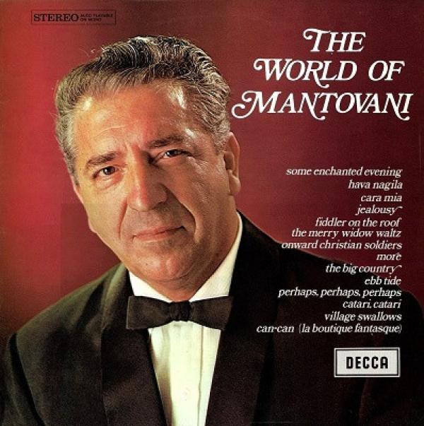 Mantovani And His Orchestra - The World Of Mantovani