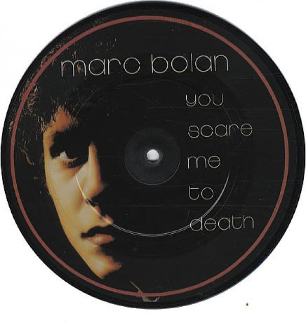 Marc Bolan - You Scare Me To Death