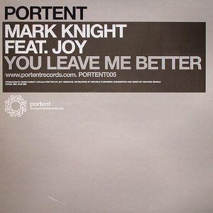 Mark Knight - You Leave Me Better