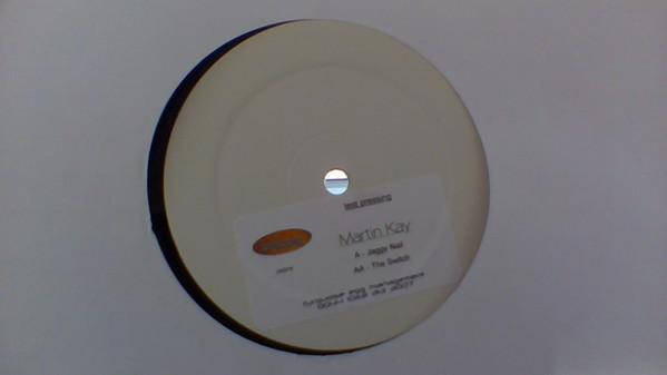 Martin Kay - Jaggy Nail / The Switch