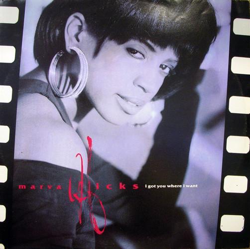 Marva Hicks - I Got You Where I Want