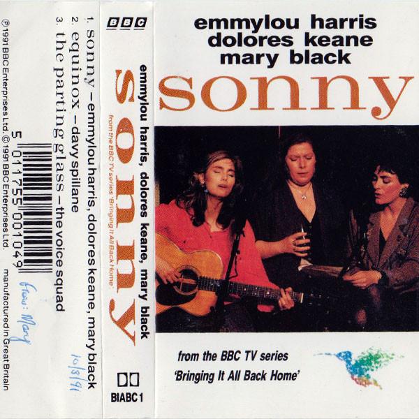 Mary Black, Emmylou Harris, Dolores Keane - Sonny