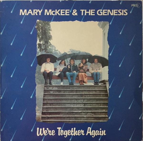 Mary McKee, The Genesis (2) - We're Together Again