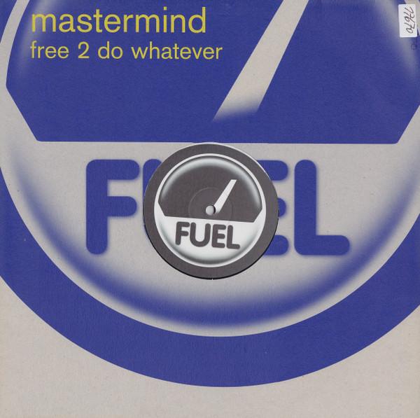 Mastermind (3) - Free 2 Do Whatever