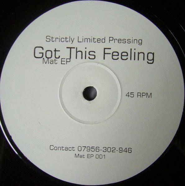 Mat EP - Got This Feeling
